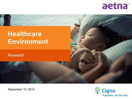 September 10, 2014 Research Healthcare Environment.
