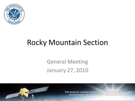 Rocky Mountain Section General Meeting January 27, 2010.