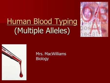 Human Blood Typing (Multiple Alleles)
