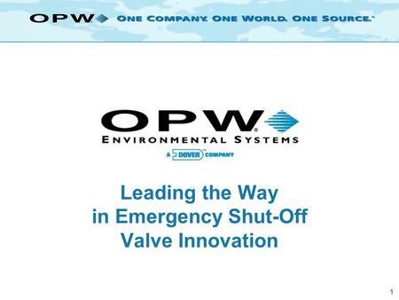 1 Leading the Way in Emergency Shut-Off Valve Innovation.