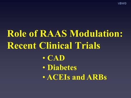 Role of RAAS Modulation: Recent Clinical Trials