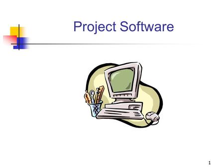 1 Project Software. 2 Small Projects: Less than 50 Activities 1.POM-QM for Windows – Version 3 (Project Management Module) Pearson Publishing, (215) 204-6829,