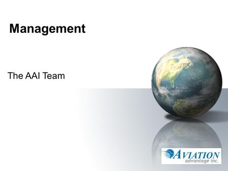 Management The AAI Team.
