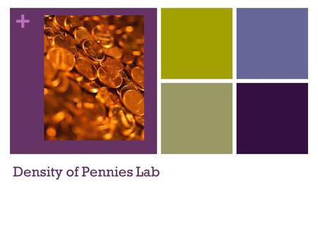 Density of Pennies Lab.