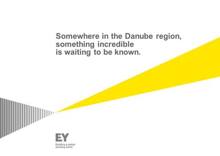 Somewhere in the Danube region, something incredible is waiting to be known.