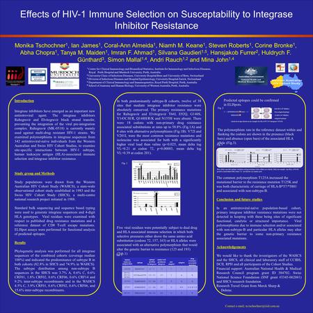 Effects of HIV-1 Immune Selection on Susceptability to Integrase Inhibitor Resistance Introduction Integrase inhibitors have emerged as an important new.