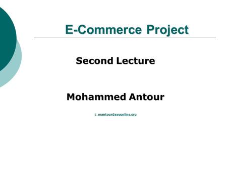 E-Commerce Project Second Lecture Mohammed Antour