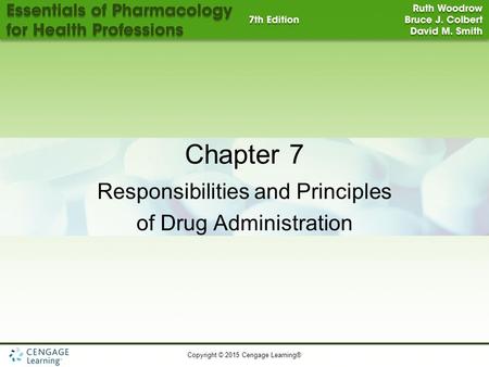 Responsibilities and Principles of Drug Administration