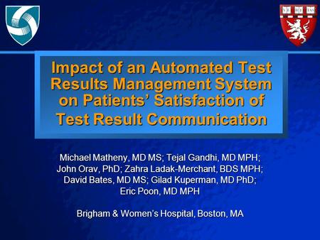 © 2003 By Default! A Free sample background from www.powerpointbackgrounds.com Slide 1 Impact of an Automated Test Results Management System on Patients’