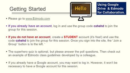 Getting Started Using Google Drive & Edmodo for Collaboration.