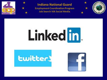 Indiana National Guard Employment Coordination Program Job Search VIA Social Media.