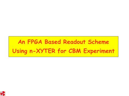An FPGA Based Readout Scheme Using n-XYTER for CBM Experiment