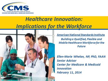 Healthcare Innovation: Implications for the Workforce