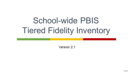School-wide PBIS Tiered Fidelity Inventory