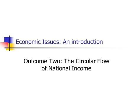 Economic Issues: An introduction