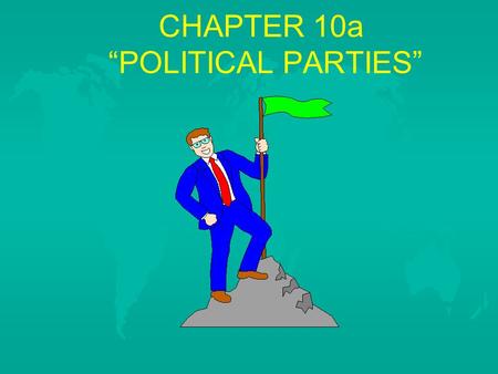 CHAPTER 10a “POLITICAL PARTIES”. HOW ARE CITIZENS INVOLVED IN ELECTIONS A. Listening to the Candidates 1. Purpose of a campaign is to bring the 1. Purpose.