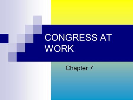 CONGRESS AT WORK Chapter 7. HOW A BILL BECOMES A LAW Of the thousands of bills introduced in each session, only a few hundred become laws. Most die in.