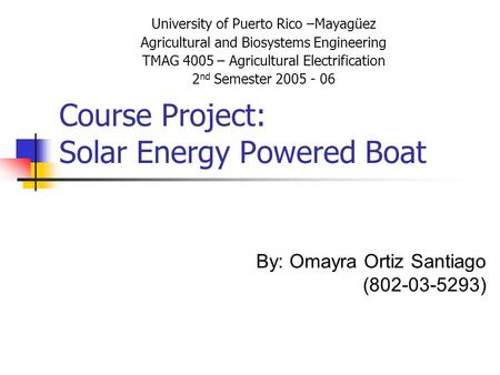 Course Project: Solar Energy Powered Boat
