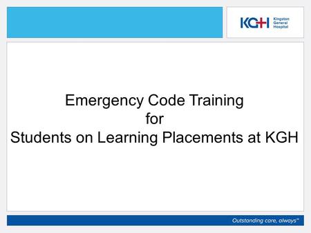 Emergency Code Training for Students on Learning Placements at KGH