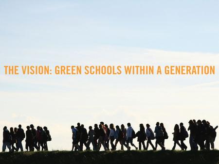 Developed by the U.S. Green Building Council in 2007U.S. Green Building Council Inspired the creation of the national Green Schools initiative Is the.
