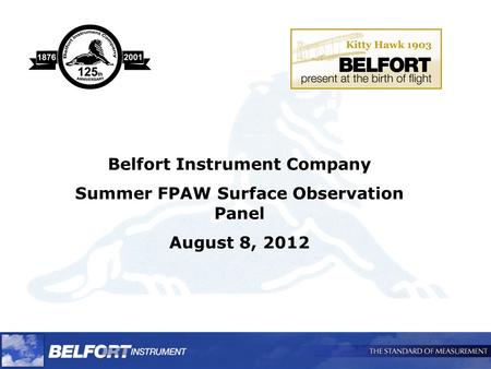 Belfort Instrument Company Summer FPAW Surface Observation Panel August 8, 2012.