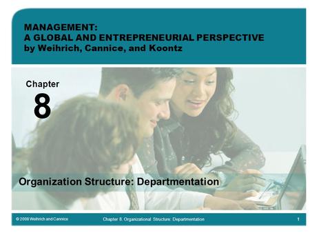 Organization Structure: Departmentation