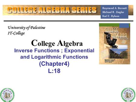Inverse Functions ; Exponential and Logarithmic Functions (Chapter4)