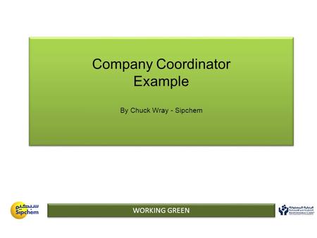 Company Coordinator Example By Chuck Wray - Sipchem WORKING GREEN.