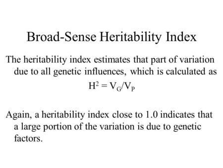 Broad-Sense Heritability Index