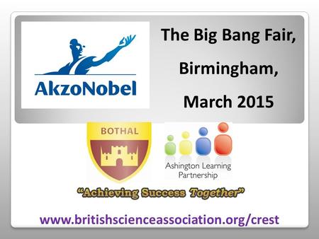 Www.britishscienceassociation.org/crest The Big Bang Fair, Birmingham, March 2015.