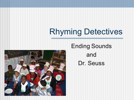 Ending Sounds and Dr. Seuss