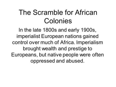 The Scramble for African Colonies
