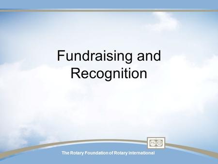 Fundraising and Recognition