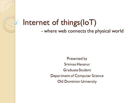 Internet of things(IoT)