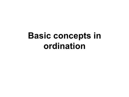 Basic concepts in ordination