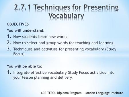 2.7.1 Techniques for Presenting Vocabulary