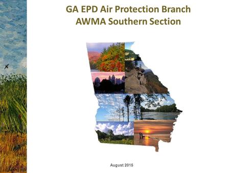 GA EPD Air Protection Branch AWMA Southern Section August 2015.