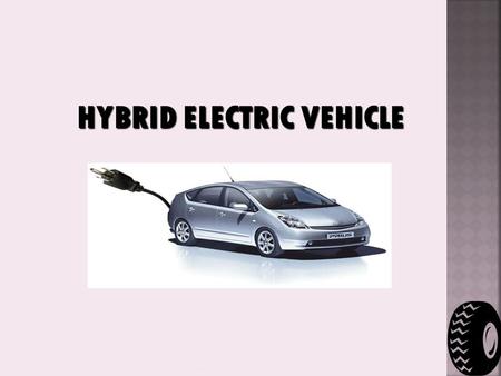 HYBRID ELECTRIC VEHICLE