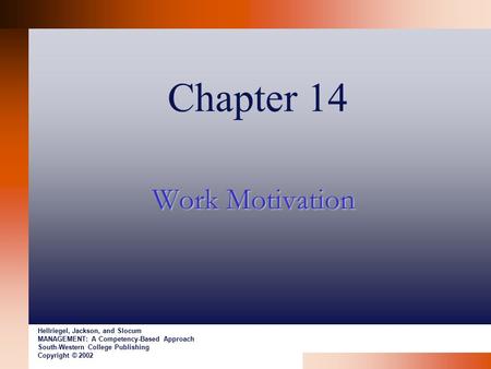 Chapter 14 Work Motivation