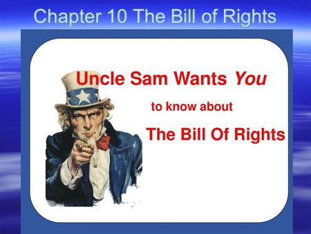 Chapter 10 The Bill of Rights