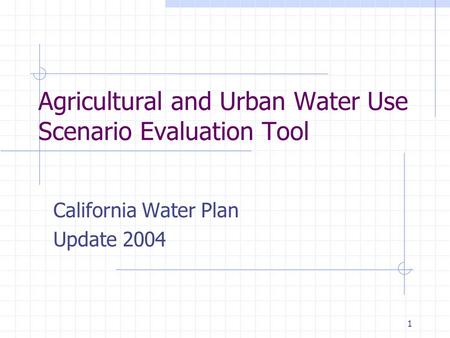 Agricultural and Urban Water Use Scenario Evaluation Tool
