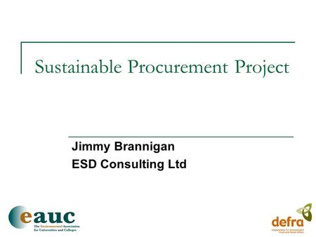 Sustainable Procurement Project Jimmy Brannigan ESD Consulting Ltd.