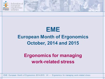 European Month of Ergonomics Ergonomics for managing