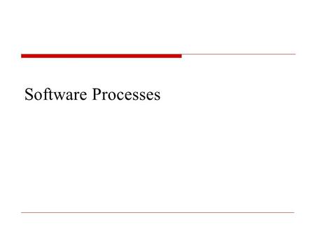 Software Processes.
