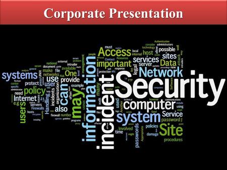 Corporate Presentation Protecting the ABCs of your business. TM TECHNOLOGICS & CONTROLS 11.