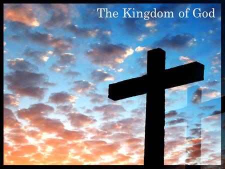 The Kingdom of God. In exploring the total teaching of Daniel 2, it seems wise to think about “The Kingdom of God.”