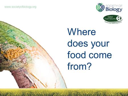 Where does your food come from?