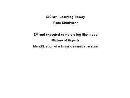 EM and expected complete log-likelihood Mixture of Experts