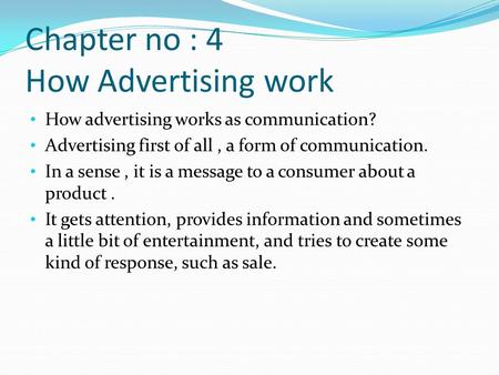 Chapter no : 4 How Advertising work