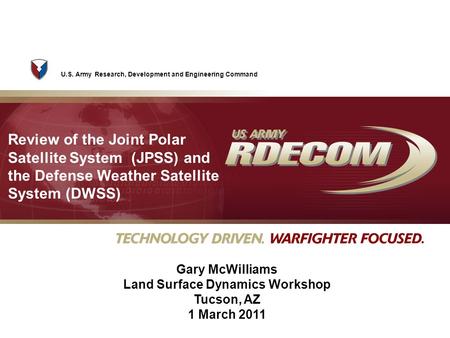 U.S. Army Research, Development and Engineering Command Review of the Joint Polar Satellite System (JPSS) and the Defense Weather Satellite System (DWSS)